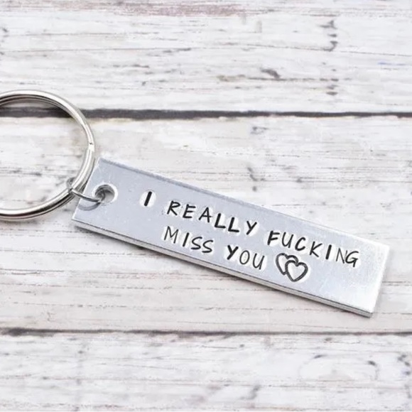 Other - I Really F*cking Miss You Stainless Steel Keychain NEW